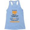 I'm Called Pop Because I'm Way Too Cool To Be Called Grandfather Racerback Tank