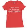 i'm the reason my director has nightmares Ladies Fitted T-Shirt