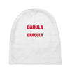 dabula or dracula Baby Beanies
