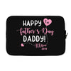 Happy Fathers Day Daddy Laptop sleeve