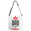 dad you are the king Adjustable Strap Totes