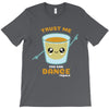 Trust Me You Can Dance Tequila T-Shirt