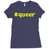 hashtag queer Ladies Fitted T-Shirt