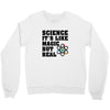 Science It's Like Magic But Real Crewneck Sweatshirt
