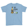 tequila   best friends Youth Tee