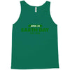 earth day shirt Tank Top
