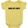 good bye party Baby Bodysuit