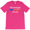 hindsight 2020 T-Shirt