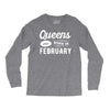 Queens are Born in February Long Sleeve Shirts