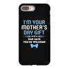 I'm Your Mother's Day Gift Dad Says You're Welcome Baby Boy iPhone 8 Plus