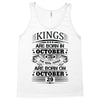 Real Kings Are Born On October 29 Tank Top