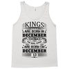 Real Kings Are Born On December 13 Tank Top