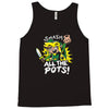 smash all the pots clearance Tank Top