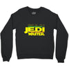 Trust Me , I'm A Jedi Master Crewneck Sweatshirt