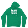 no one cares what you folded Hoodie