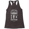 I Don't Need Therapy Just to Do Crocheting Racerback Tank