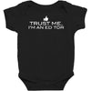 trust me, i'm an editor   writer grammar columnist reader reporter tee Baby Bodysuit