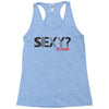 sexy shirt Racerback Tank