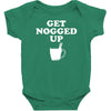 get nogged up funny Baby Bodysuit