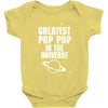Greatest Pop Pop In The Universe Baby Onesie