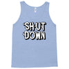 shut down slogan Tank Top