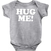 hug me funny Baby Onesie