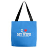 i love when my wife let me go fishing Tote Bags