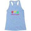 love is love Racerback Tank
