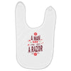be a man and say no to a razor Baby Bibs