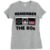 remember the 80's Ladies Fitted T-Shirt