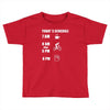 today's beer schedule cycling 6am Toddler T-shirt