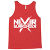 never surrender Tank Top