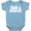 bad &amp; boujee Baby Bodysuit