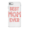 best mom ever 2 iPhone 7 Case