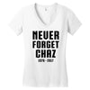 Never Forget Chaz Women's V-Neck T-Shirt