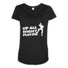 up all night playing battle gaming Maternity Scoop Neck T-shirt