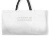 fluent in sarcasm Weekender Totes