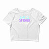 she is strong Crop Top