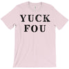 Yuck Fou T-Shirt