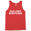 Dad Joke Supplier Tank Top