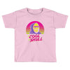 too cool Toddler T-shirt