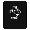 fear no fish bone skeleton Mousepad