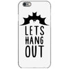 lets hang out iPhone 6/6s Case