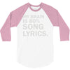 my brain is 80% song lyrics 3/4 Sleeve Shirt
