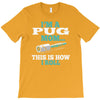 i'm a pug mom T-Shirt