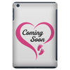 Coming Soon Baby Girl iPad Mini