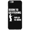 born to go fishing forced to work mens funny iPhone 6/6s Case