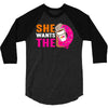 She Wants The D - Dunkin Donuts 3/4 Sleeve Shirt