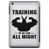 Training to be Like All Might iPad Mini