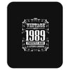 vintage made in 1989 perfectly aged a living legend Mousepad